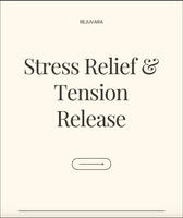 Guide 3: Stress Relief & Tension Release